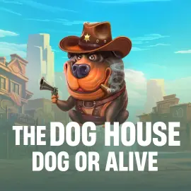 The Dog House - Dog or Alive