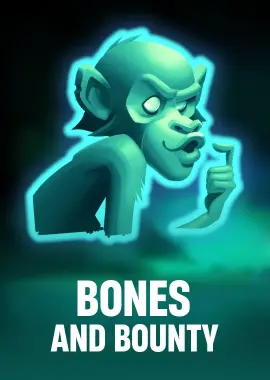 Bones & Bounty!