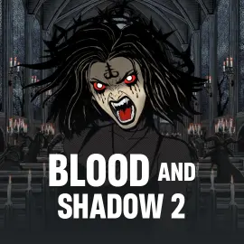 Blood & Shadow 2