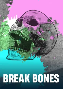 Break Bones