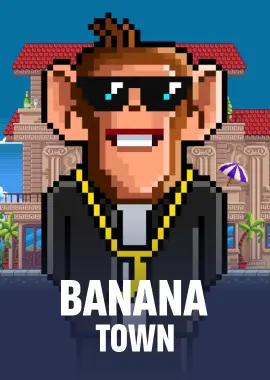 Banana Town