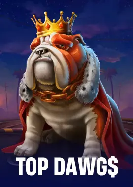 Top Dawg$
