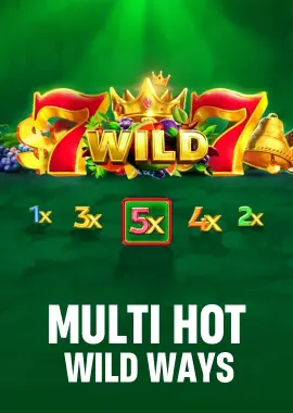 Multi Hot Wild Ways