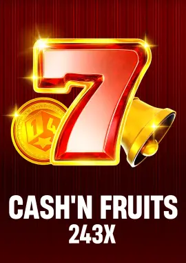 Cash’n Fruits 243 X
