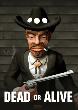 Dead or Alive