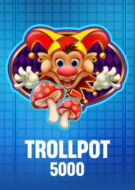 Trollpot 5000