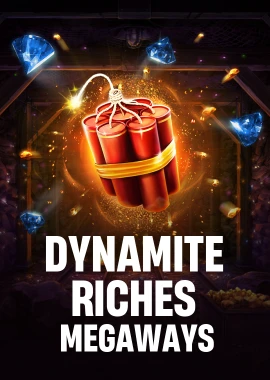 Dynamite Riches Megaways