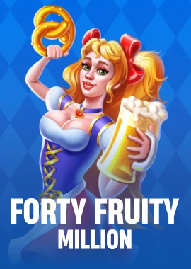Forty Fruity Million