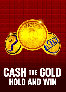 Cash The Gold Hold And Win