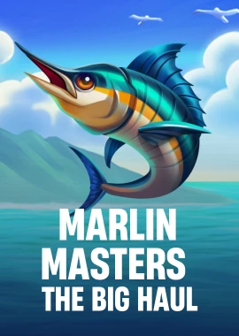 Marlin Masters: The Big Haul