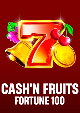 Cash’n Fruits Fortune 100