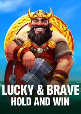 Lucky & Brave Hold And Win