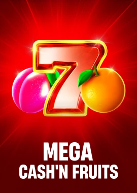 Mega Cash’n Fruits
