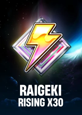 Raigeki Rising x30
