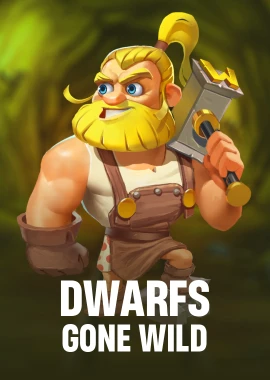 Dwarfs Gone Wild