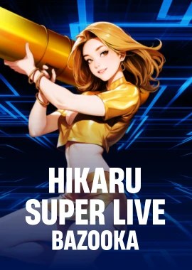 Hikaru Super Live BAZOOKA