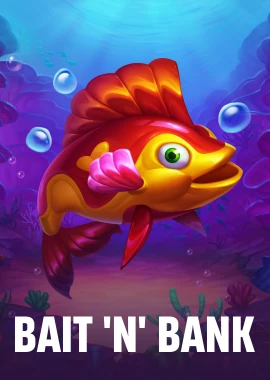 Bait ’n’ Bank