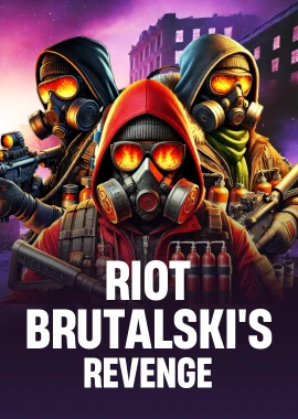 Riot Brutalski’s Revenge