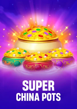 Super China Pots