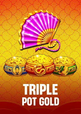 Triple Pot Gold