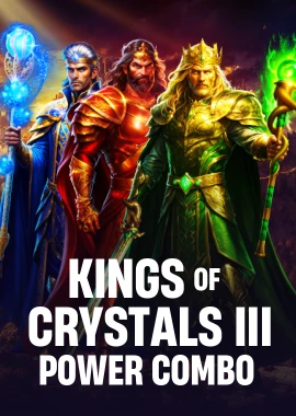 Kings of Crystals III POWER COMBO