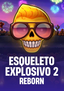 Esqueleto Explosivo 2 Reborn
