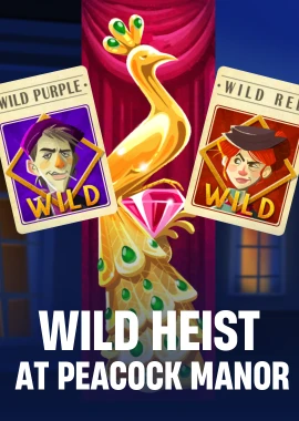 Wild Heist at Peacock Manor