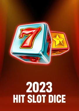 2023 Hit Slot Dice