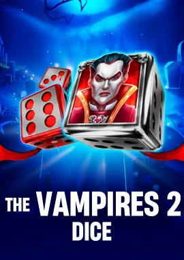 The Vampires 2 Dice