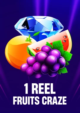 1 Reel - Fruits Craze