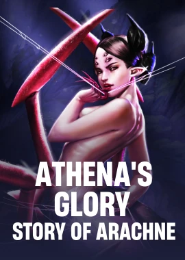 Athena’s Glory - Story of Arachne