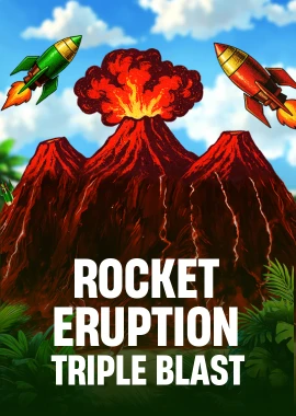 Rocket Eruption: Triple Blast