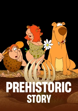 Prehistoric Story