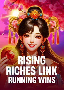 Rising Riches Link: Running Wins
