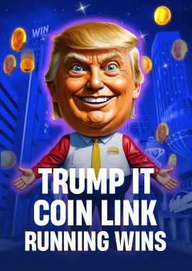 Trump It Coin Link: Running Wins