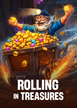 Rolling in Treasures