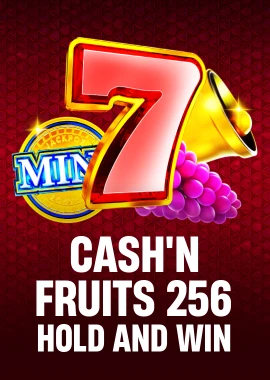 Cash’n Fruits 256 Hold And Win