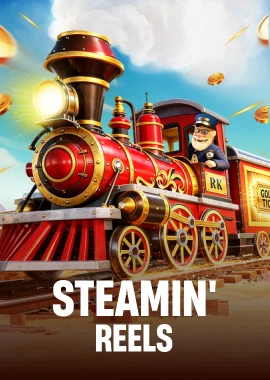 Steamin’ Reels