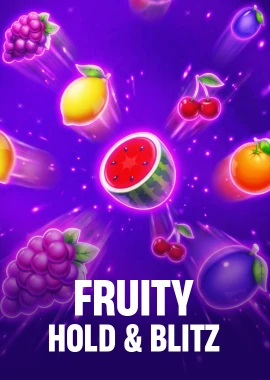 Fruity Hold & Blitz