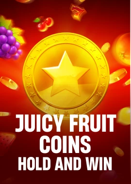 Juicy Fruit Coins Hold and Win