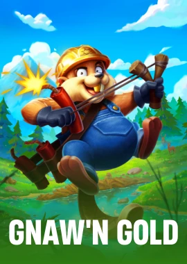 Gnaw’n Gold