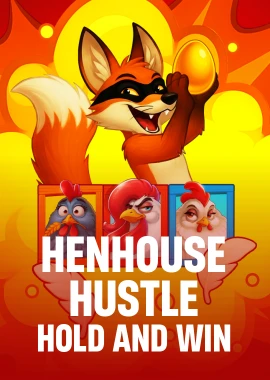 Henhouse Hustle: Hold and Win