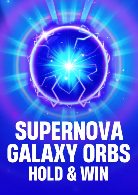 Supernova Galaxy Orbs Hold & Win