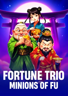 Fortune Trio: Minions of Fu
