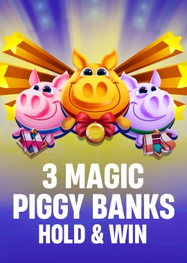 3 Magic Piggy Banks Hold & Win